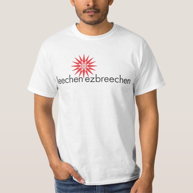 leechen ezbrechen T-Shirt (Front)