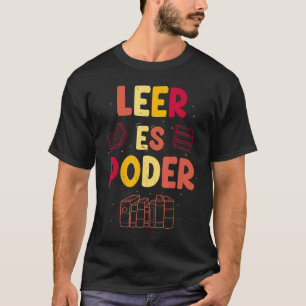 Leer Es Poder Groovy Spanish Teacher Bilingual Mae T-Shirt
