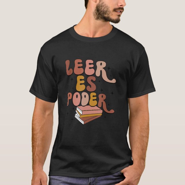 Leer Es Poder Groovy Spanish Teacher Bilingual Mae T-Shirt (Front)