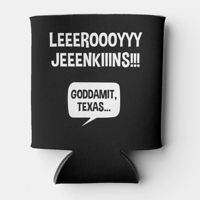 Leeroy Jenkins Texas Can Cooler (Front)