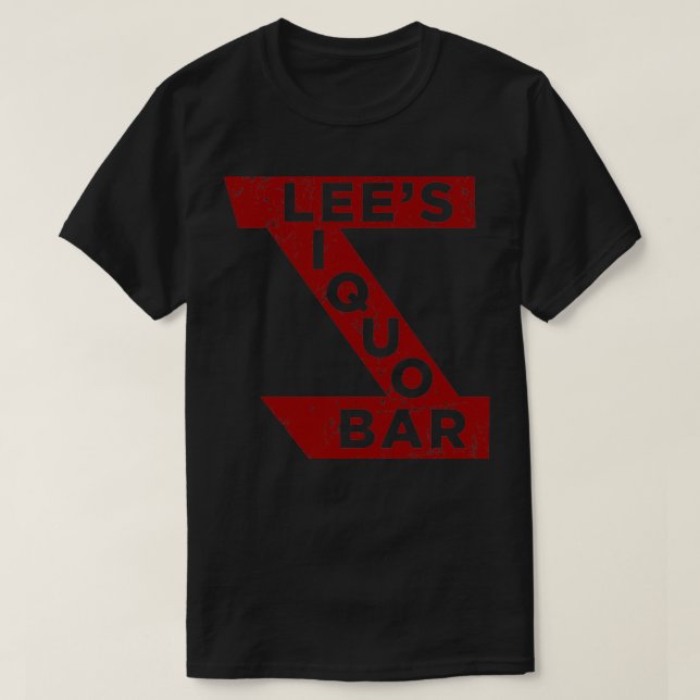 Lees Liquor Lounge T-Shirt (Design Front)