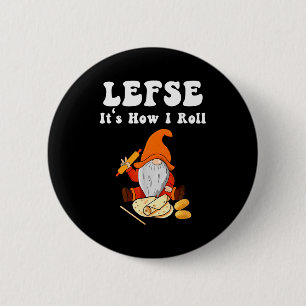 Lefse It's How I Roll Christmas  6 Cm Round Badge