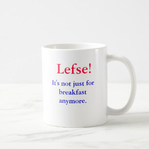 Lefse! It's not just for breakfast anymore., Coffee Mug