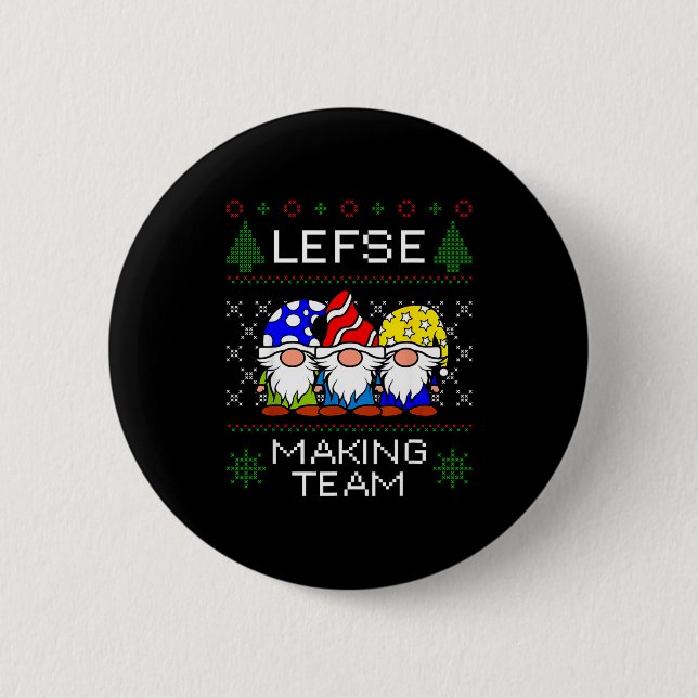 Lefse Making Team Ugly Christmas Sweater  6 Cm Round Badge (Front)