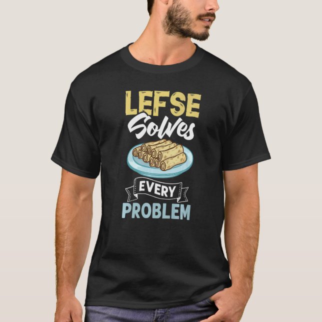 Lefse Norwegian Bread Recipe Maker Flatbread Rolli T-Shirt (Front)