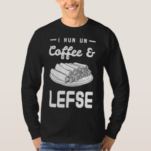 Lefse Norwegian Bread Recipe Maker Flatbread Rolli T-Shirt