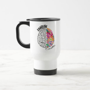 Left Brained Right Brained Analytic Creative Brain Travel Mug