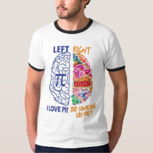 Left Brained Right Brained Funny Pi T-Shirt