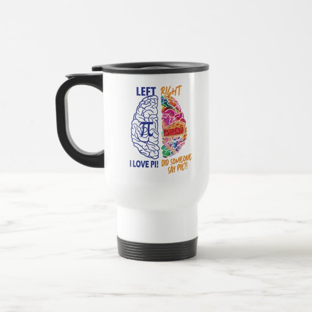 Left Brained Right Brained Funny Pi Travel Mug (Left)