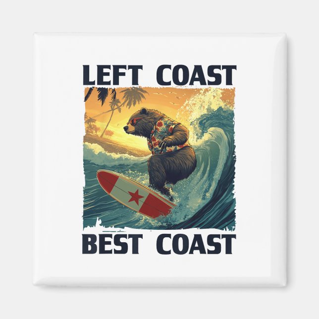 Left Coast, Best Coast Speech With Cool Surfing Be Magnet (Front)