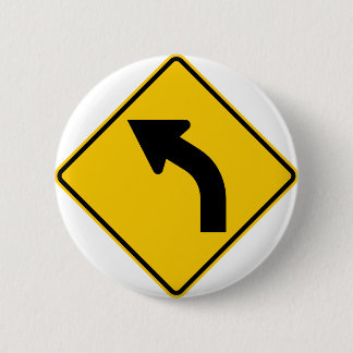 Left Curve Ahead Highway Sign 6 Cm Round Badge