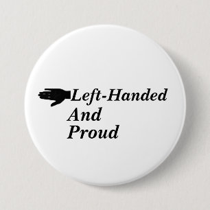 Left-Handed and Proud Button