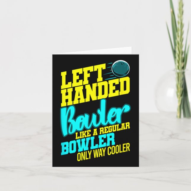 Left Handed Bowler Bowl Ball Humour Bowling Strike Card (Front)