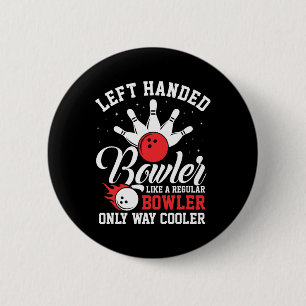 Left Handed Bowler Cool Bowling Pins Strike Sport 