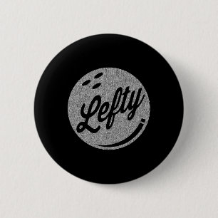 Left Handed Bowler Lefty Bowling 6 Cm Round Badge