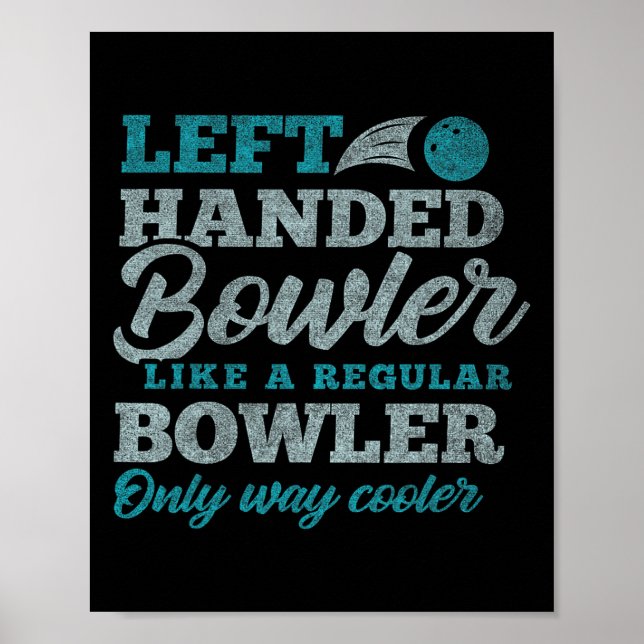 Left Handed Bowler  Poster (Front)