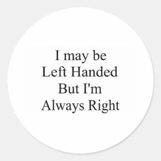Left Handed Classic Round Sticker