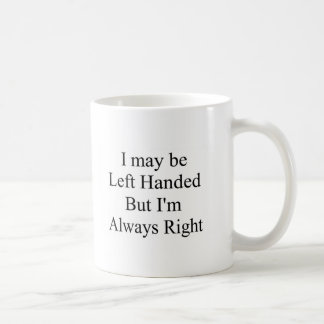 Left Handed Coffee Mug