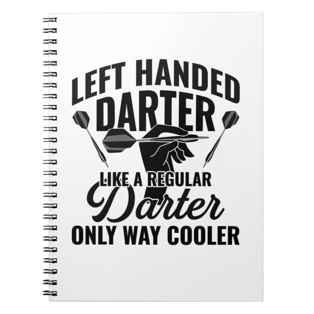 Left Handed Darter Notebook (Front)