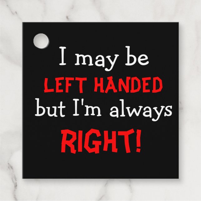 Left Handed Humourous Favour Tags (Front)