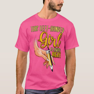 Left Handed Lefty T-Shirt
