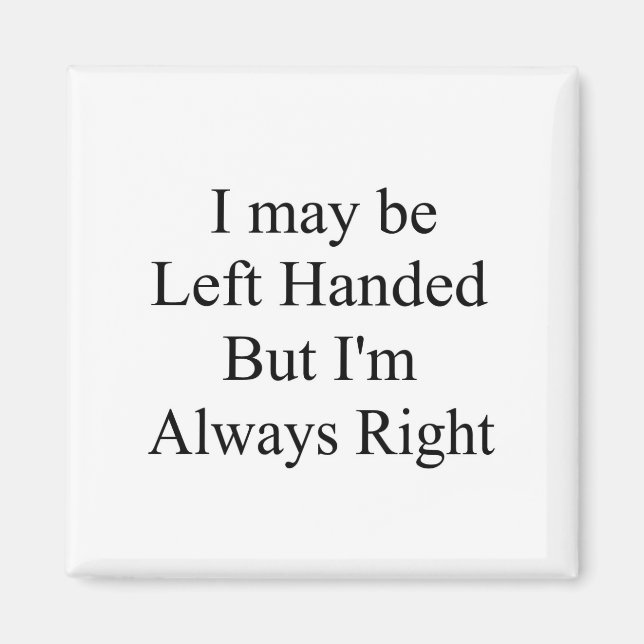 Left Handed Magnet (Front)