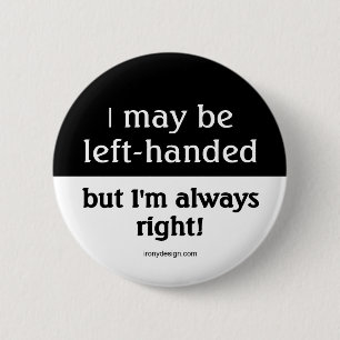 Left-handed people 6 cm round badge
