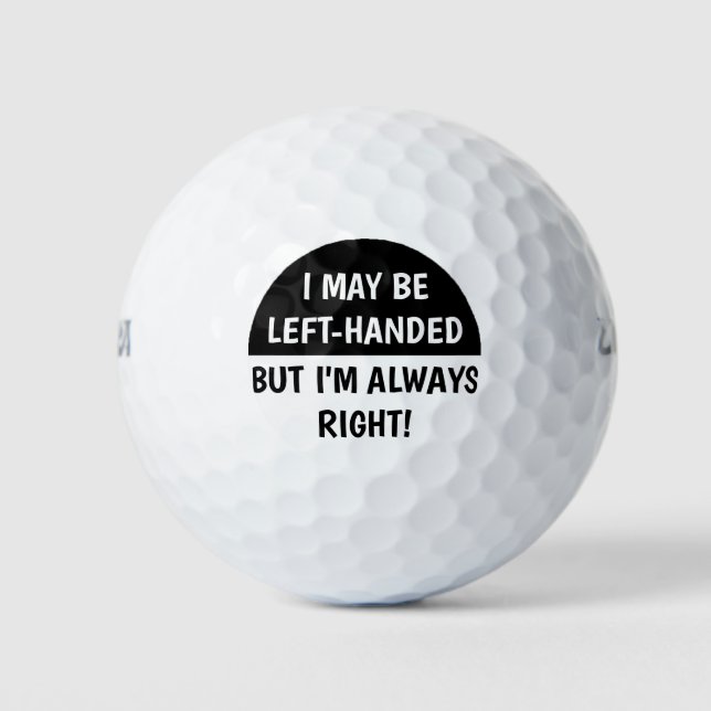 Left-handed people Humour | BLACK WHITE Golf Balls (Front)