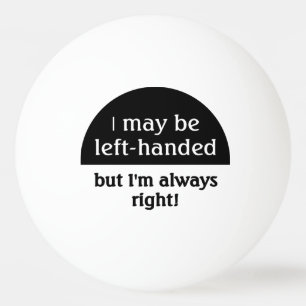 Left-handed people Humour Ping Pong Ball