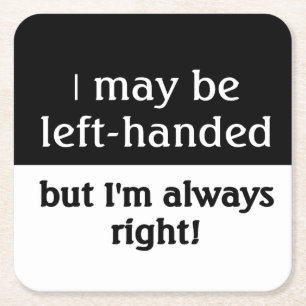 Left-handed people Humour Square Paper Coaster