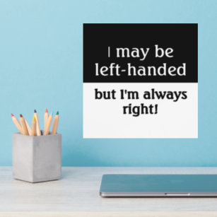 Left-handed people Saying Wall Decal