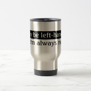 Left-handed people travel mug