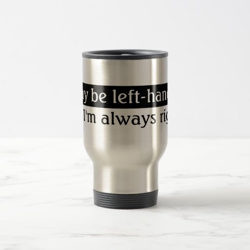 Image of Left-handed people Travel Mug