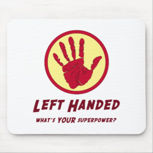 Left Handed Super Power Mouse Mat