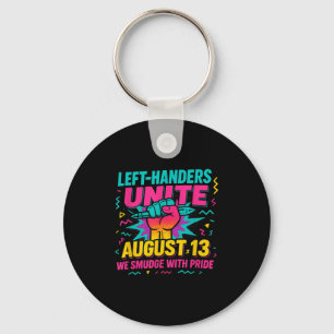 Left Handers Day Left Southpaw Pride Funny August Key Ring