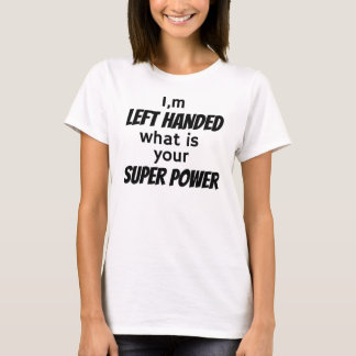 Left Hander's T-Shirt