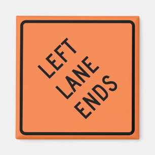 Left Lane Ends Construction Highway Sign Magnet