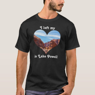 Left My Heart Lake Powell Arizona Utah Colorado T-Shirt