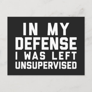 Left Unsupervised Funny Quote Postcard