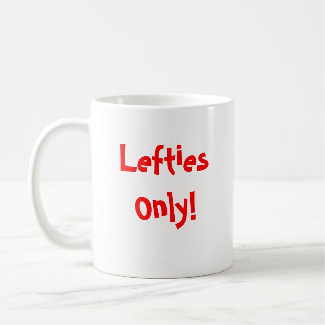 Lefties Only! Coffee Mug (Left)