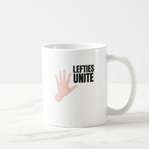 Lefties Unite Left Handed Lefty Gift Coffee Mug