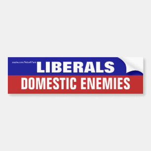 Leftists Are Domestic Enemies Bumper Sticker