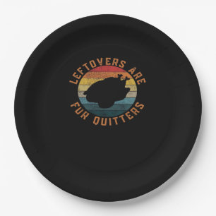 Leftovers Are For Quitters Classic Aesthetic Creat Paper Plate