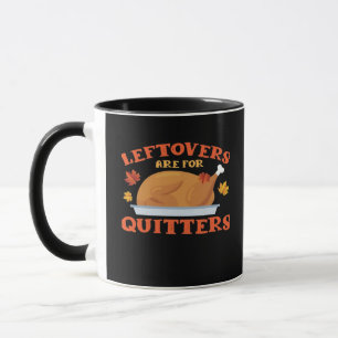 Leftovers Are For Quitters Classic Creative Casual Mug