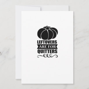 Leftovers Are For Quitters Classic Funny Retro Holiday Card