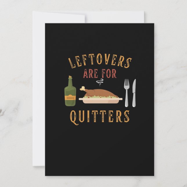 Leftovers Are For Quitters Classic Unique Graphic Holiday Card (Front)