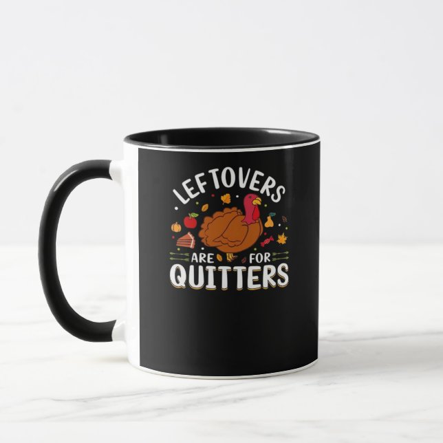 Leftovers Are For Quitters Cool Minimal Mug (Left)