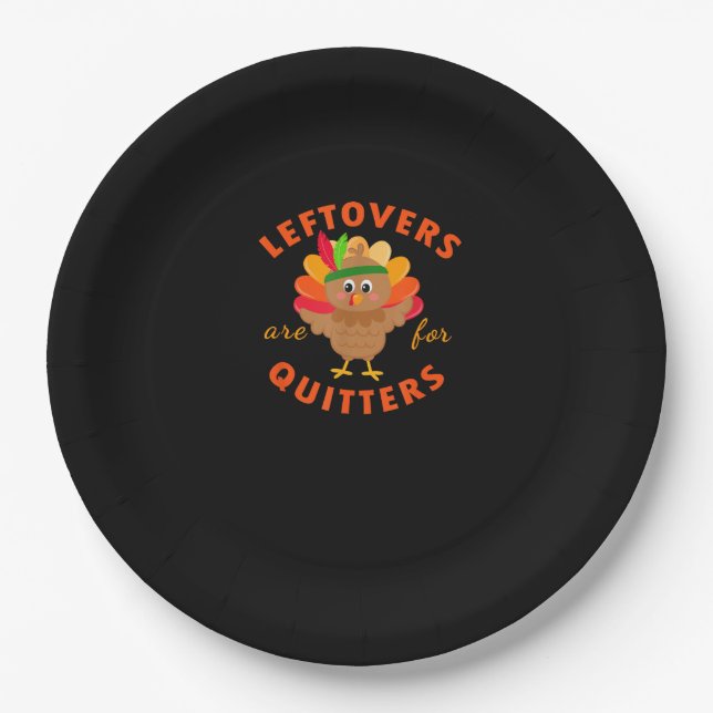Leftovers Are For Quitters Cute Gobble Thanksgivin Paper Plate (Front)