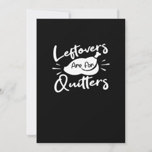Leftovers Are For Quitters Cute V-Neck Holiday Card