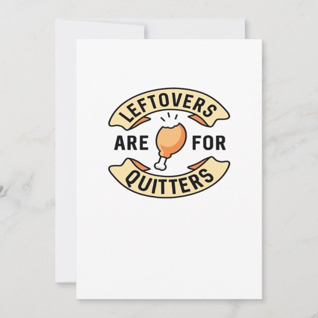 Leftovers Are For Quitters Essential Cool Minimal Holiday Card (Front)